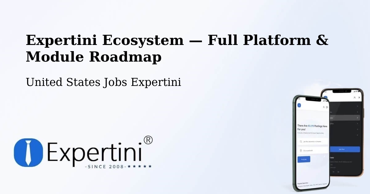 Expertini Ecosystem — Full Platform & Module Roadmap – Scott Air Force Base